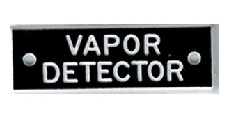 Identi-Plate - "VAPOR DETECTOR"