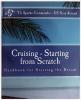 "Cruising - Starting from Scratch" by Commander T.L. Sparks