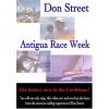 "Antigua Race Week" on DVD with Don Street