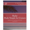 "Radar Made Simple for Cruisers" by Commander T.L. Sparks