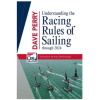 Understanding the Racing Rules Through 2024 - By Dave Perry
