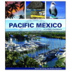 "Pacific Mexico: A Cruiser's Guidebook" by Breeding & Bansmer - 2nd Edition