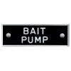 Bernard Identi-Plate - "BAITPUMP" - Boat System Label
