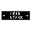 Identi-Plate - "HEAD INTAKE"
