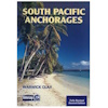 South Pacific Anchorages - 2nd Edition